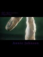Life's Mysterious Dance 2 Royals Song di Annie M. Johnson edito da Createspace