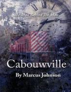 Cabouwville di Marcus Johnson edito da Createspace