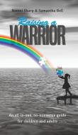 Raising A Warrior di Naomi Sharp & Samantha Bell edito da Austin Macauley Publishers
