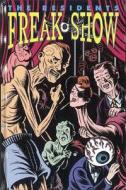 Residents' Freak Show Ltd. di Charles Burns edito da Dark Horse Comics,U.S.