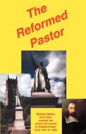 The Reformed Pastor di Richard Baxter edito da Sovereign Grace Publishers Inc.