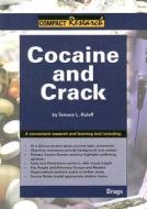 Cocaine and Crack di Tamara L. Roleff edito da REFERENCE POINT PR