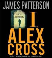 I, Alex Cross di James Patterson edito da Audiogo