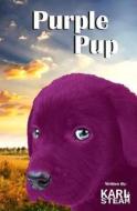 Purple Pup di Karl Steam edito da Karl Steam