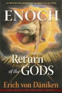 Enoch and the Return of the Gods di Erich Von Däniken edito da NEW PAGE BOOKS