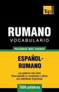 Vocabulario Español-Rumano - 7000 Palabras Más Usadas di Andrey Taranov edito da T&p Books