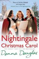 A Nightingale Christmas Carol di Donna Douglas edito da Cornerstone