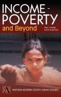 Income-Poverty and Beyond edito da Anthem Press