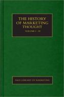 The History Of Marketing Thought edito da Sage Publications Ltd