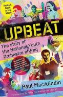 Upbeat di Paul MacAlindin edito da Sandstone Press Ltd