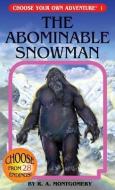 The Abominable Snowman di R. A. Montgomery edito da CHOOSECO LLC
