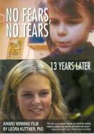 No Fears, No Tears - 13 Years Later edito da Crown House Publishing