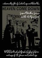 Heaven Come Down: Serpent Handlers, Sinners, and the Electrifying Spirit di Michael Mees, Gabriel Wrye edito da Bazillion Points LLC