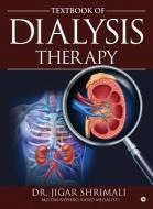 Textbook of Dialysis Therapy di Dr Jigar Shrimali edito da HARPERCOLLINS 360