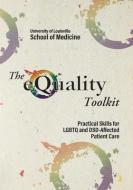 The eQuality Toolkit di Laura Weingartner, Emily Noonan, Amy Holthouser, Jennifer Potter, Stacie Steinbock edito da The University Press of Kentucky