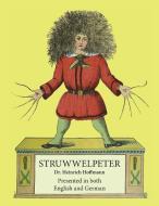 Struwwelpeter di Heinrich Hoffmann edito da Media Hatchery
