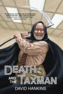 Death and the Taxman di David Hankins edito da LIGHTNING SOURCE INC