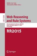Web Reasoning and Rule Systems edito da Springer International Publishing