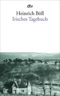 Irisches Tagebuch di Heinrich Böll edito da dtv Verlagsgesellschaft
