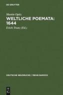 Weltliche Poemata : 1644 edito da De Gruyter