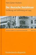Der Deutsche Sozialstaat: Entfaltung Und Gefahrdung Seit 1945 di Hans Gunter Hockerts edito da Vandehoeck & Rupprecht