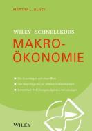Wiley Schnellkurs Makroökonomie di Martha L. Olney edito da Wiley VCH Verlag GmbH