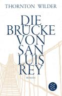 Die Brücke von San Luis Rey di Thornton Wilder edito da FISCHER Taschenbuch