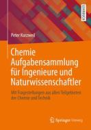 Chemie Aufgabensammlung di Peter Kurzweil edito da Vieweg+Teubner Verlag