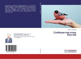 Soobshhestva ptic Yakutii di Filipp Solov'jov edito da LAP Lambert Academic Publishing