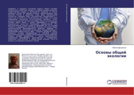 Osnovy obshhej jekologii di Mihail Dvornikov edito da LAP Lambert Academic Publishing