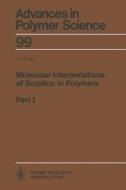 Molecular Interpretations of Sorption in Polymers di Louis A. Errede edito da Springer Berlin Heidelberg