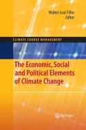 The Economic, Social and Political Elements of Climate Change edito da Springer Berlin Heidelberg