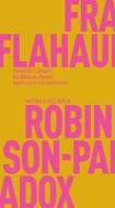 Das Robinson-Paradox di François Flahault edito da Matthes & Seitz Verlag