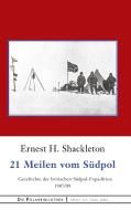 21 Meilen vom Südpol di Ernest H. Shackleton edito da Books on Demand