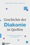 Geschichte der Diakonie in Quellen edito da Vandenhoeck + Ruprecht