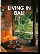 Living in Bali. 40th Ed. di Anita Lococo edito da Taschen Deutschland GmbH