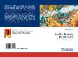 Applied Strategic Management di Kristina Ramlan edito da LAP Lambert Acad. Publ.
