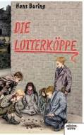 Die Lotterk Ppe di Hans Buring edito da Novum Publishing