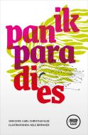 panik/paradies di Carl-Christian Elze edito da Verlagshaus Berlin