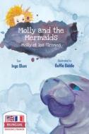 Molly and the Mermaids - Molly et les sirènes di Ingo Blum edito da planetOh concepts