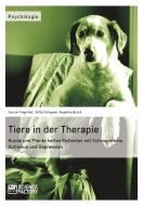 Tiere in der Therapie di Carola Fingerhut, Sofie Ellingsen, Angelika Brück edito da Science Factory