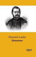 Struensee di Heinrich Laube edito da nexx verlag