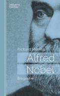 Alfred Nobel di Richard Hennig edito da edition lebensbilder
