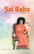 Sai Baba - Der Heilige und der Psychotherapeut di Samuel H. Sandweiss edito da Sathya Sai Vereinigung