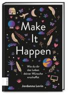 Make it happen di Jordanna Levin edito da ZS Verlag GmbH