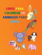 Libro para colorear de animales para niños di Serge Green edito da Serge Green