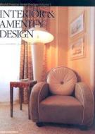 Interior & Amenity Design edito da Azur Corporation