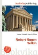 Robert Nugen Wilkin edito da Book On Demand Ltd.