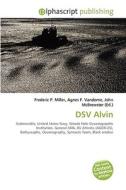 Dsv Alvin di #Miller,  Frederic P. Vandome,  Agnes F. Mcbrewster,  John edito da Vdm Publishing House