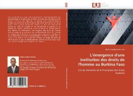 L'émergence d'une institution des droits de l'homme au Burkina Faso di Mahamoudou Kiemtore edito da Editions universitaires europeennes EUE